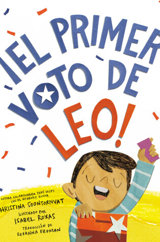 Cover of ¡El primer voto de Leo! (Leo's First Vote! Spanish Edition)
