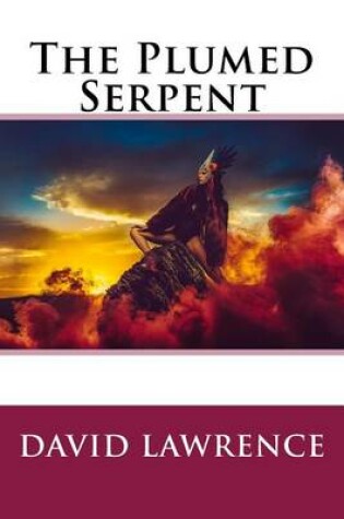 Cover of The Plumed Serpent