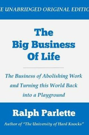 Cover of The Big Business of Life (Large Print Edition)