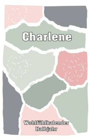 Cover of Charlene Wohlfuhlkalender
