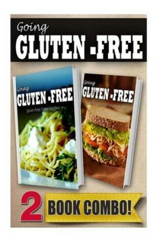 Cover of Gluten-Free Italian Recipes and Gluten-Free Quick Recipes in 10 Minutes or Less