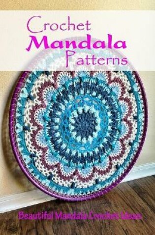 Cover of Crochet Mandala Patterns