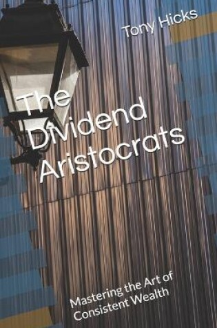 Cover of The Dividend Aristocrats