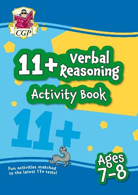 Book cover for 11+ Activity Book: Verbal Reasoning - Ages 7-8