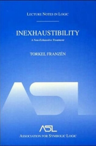 Cover of Inexhaustibility: A Non-Exhaustive Treatment