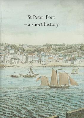 Book cover for St Peter Port: A Short History