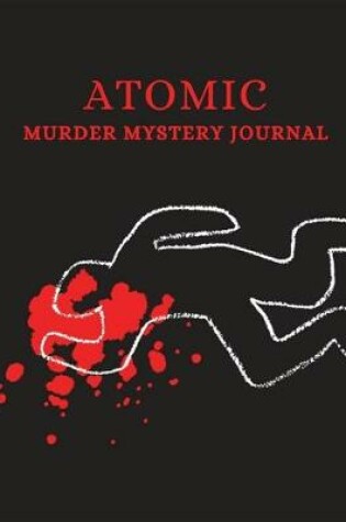 Cover of Atomic Murder Mystery Journal