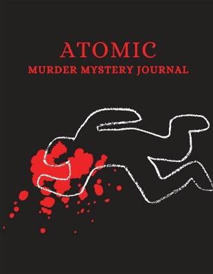 Cover of Atomic Murder Mystery Journal