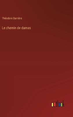 Book cover for Le chemin de damas