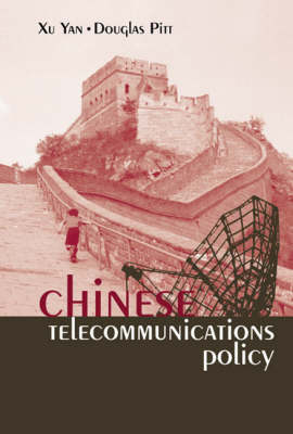 Cover of Chinese Telecommunications Policy