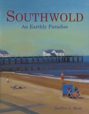 Book cover for Southwold: An Earthly Paradise