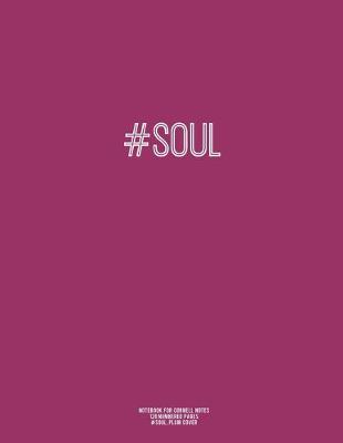 Book cover for Notebook for Cornell Notes, 120 Numbered Pages, #SOUL, Plum Cover