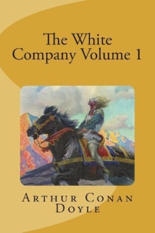 Cover of The White Company Volume 1