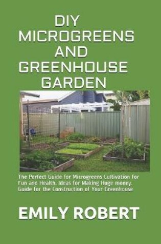 Cover of DIY Microgreens and Greenhouse Garden