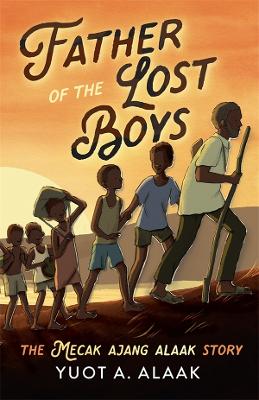 Book cover for Father of the Lost Boys: Young Readers Edition