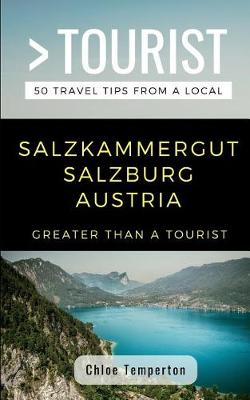 Cover of Greater Than a Tourist- Salzkammergut Salzburg Austria