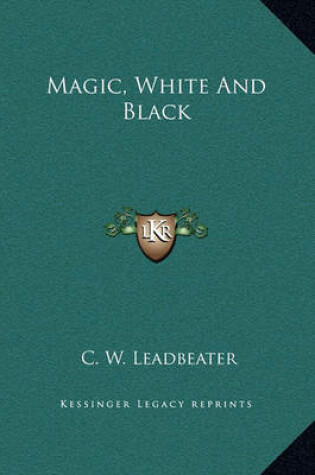 Cover of Magic, White and Black