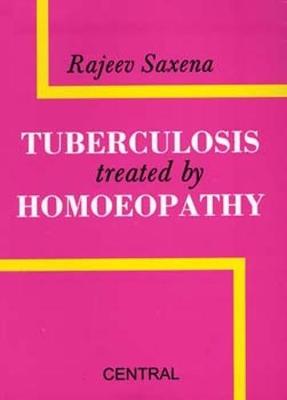 Book cover for Tuberculosis Treated by Homoeopathy