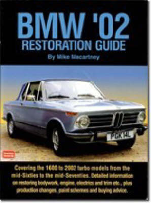 Book cover for BMW '02 Restoration Guide