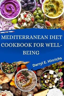 Book cover for Mediterranean Diet Cookbook for Well-Being 2024