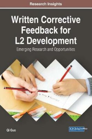 Cover of Written Corrective Feedback for L2 Development: Emerging Research and Opportunities