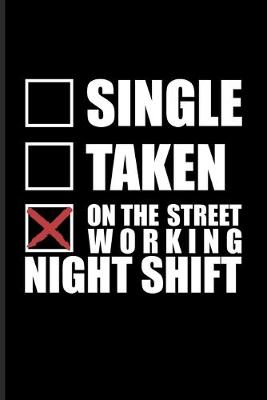 Cover of Single Taken On The Street Working Night Shift