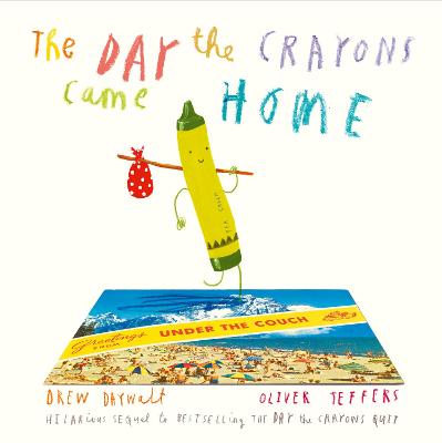 Book cover for The Day The Crayons Came Home