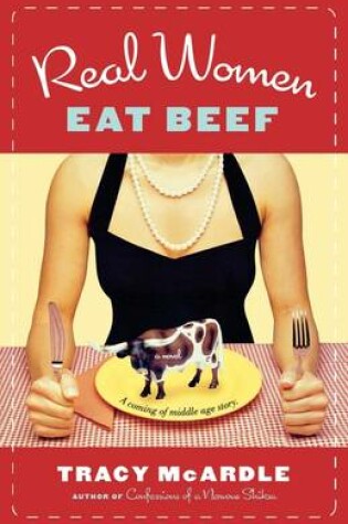 Cover of Real Women Eat Beef