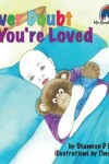 Book cover for Never Doubt You're Loved