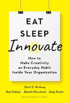 Book cover for Eat, Sleep, Innovate