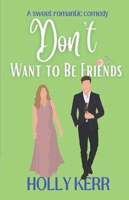 Book cover for Don't Want to Be Friends