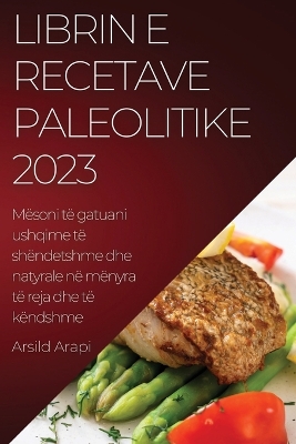 Book cover for Librin e Recetave Paleolitike 2023