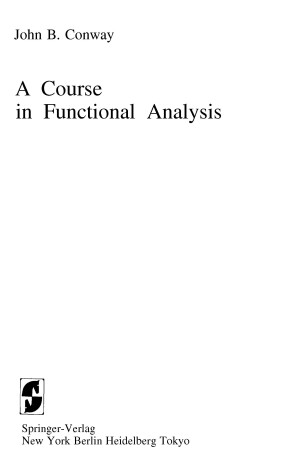 Cover of A Course in Functional Analysis