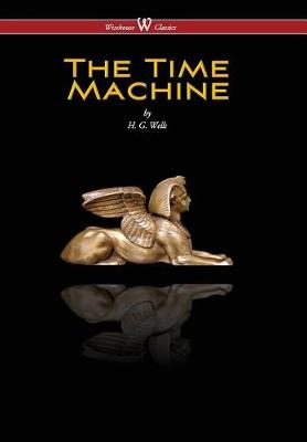 Book cover for Time Machine (Wisehouse Classics Edition) (2016)