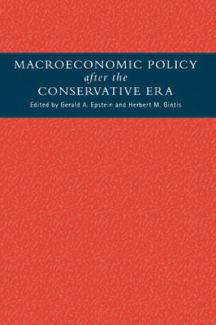 Cover of Macroeconomic Policy after the Conservative Era