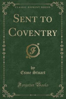 Book cover for Sent to Coventry (Classic Reprint)