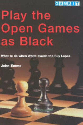 Cover of Play the Open Games as Black