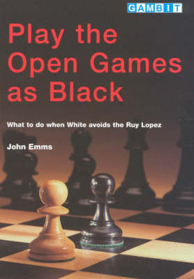 Book cover for Play the Open Games as Black