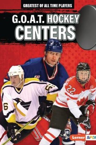 Cover of G.O.A.T. Hockey Centers