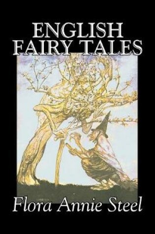 Cover of English Fairy Tales by Flora Annie Steel, Fiction, Classics, Fairy Tales & Folklore