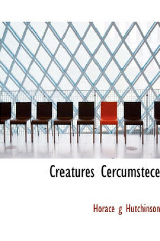 Cover of Creatures Cercumstece