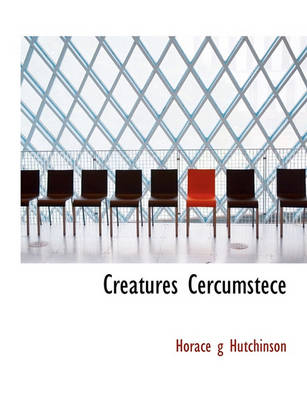 Book cover for Creatures Cercumstece