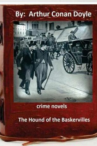 Cover of The Hound of the Baskervilles.( 1902) NOVEL By