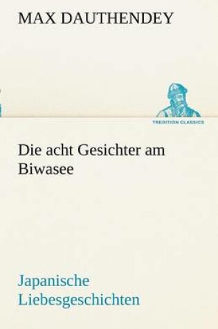 Cover of Die Acht Gesichter Am Biwasee