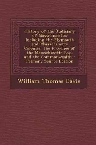 Cover of History of the Judiciary of Massachusetts