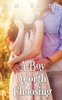 Cover of A Boy Worth Choosing