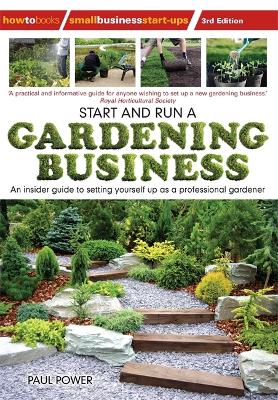 Cover of Start and Run a Gardening Business, 3rd Edition