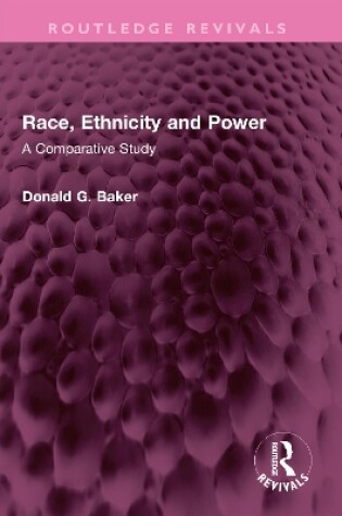 Cover of Race, Ethnicity and Power