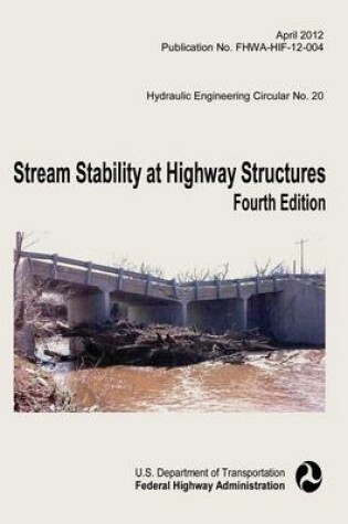 Cover of Stream Stability at Highway Structures