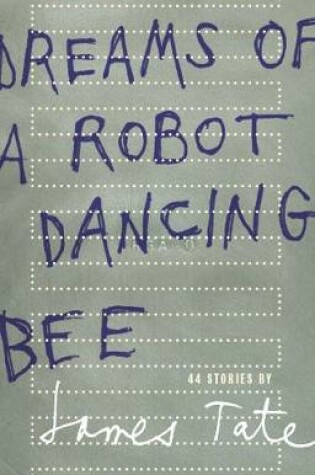 Cover of Dreams of a Robot Dancing Bee